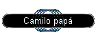 Camilo papá